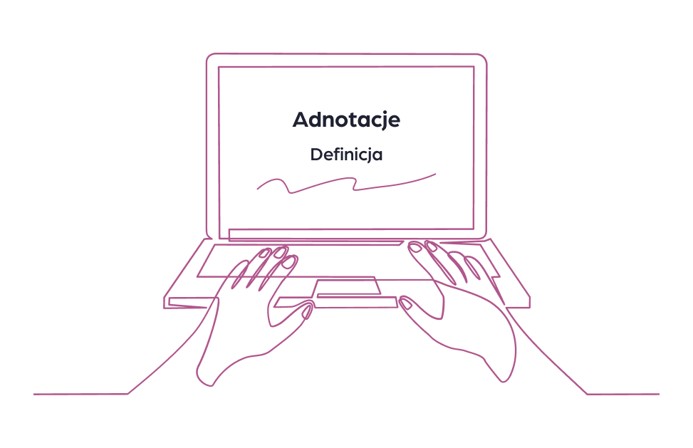 Adnotacje - co to jest?