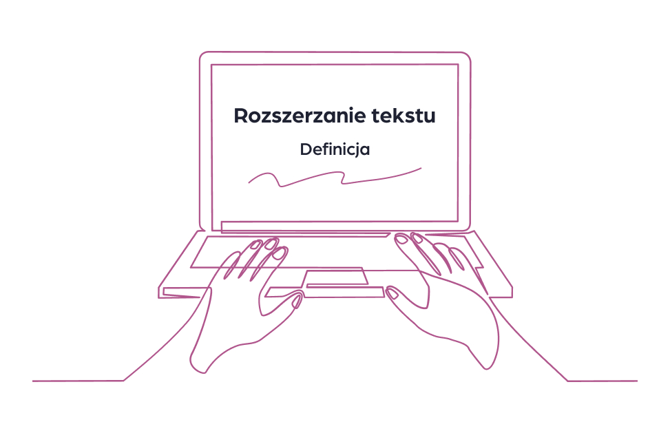 Rozszerzanie tekstu – co to jest?